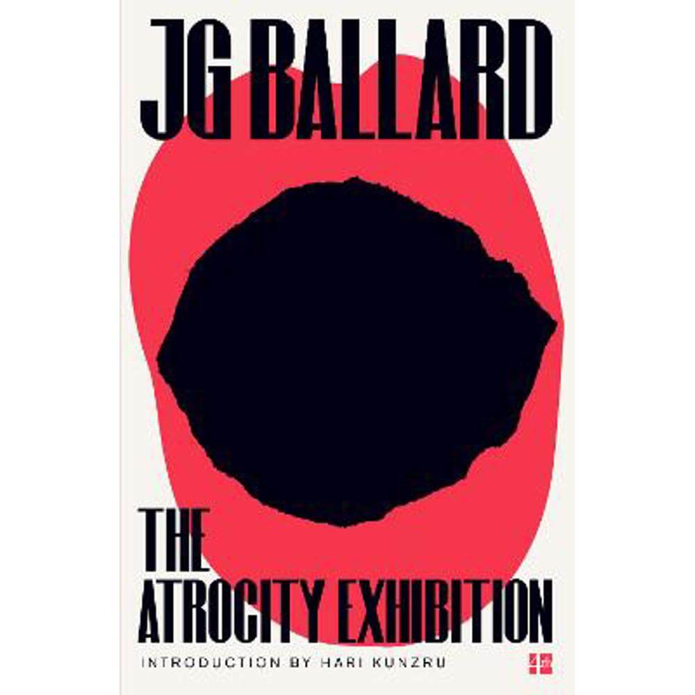 The Atrocity Exhibition (Paperback) - J. G. Ballard